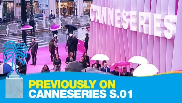 Previously on CANNESERIES – Saison 01… La météo