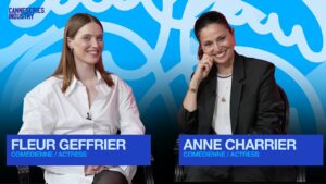 CANNESERIES INDUSTRY / Fleur Geffrier et Anne Charrier, comédiennes