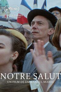 NOTRE SALUT de Emmanuel MARRE