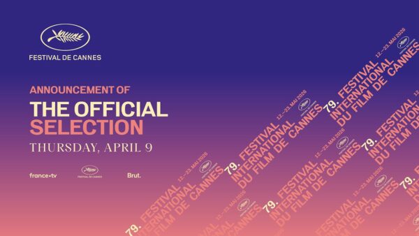 Festival de Cannes – Announcement of the 2026 Official Selection