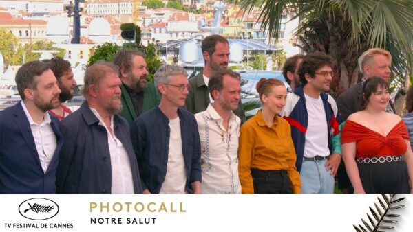 NOTRE SALUT – Photocall – VO – Cannes 2026