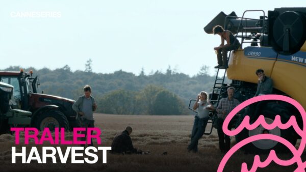 BANDE ANNONCE / HARVEST – Compétition