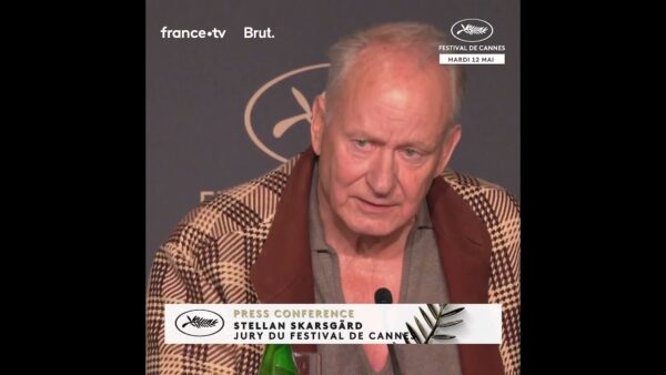 Stellan SKARSGÄRD reaction to his jury&rsquo;s nomination !