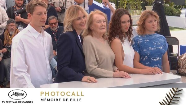 MÉMOIRE DE FILLE – Photocall – VO – Cannes 2026