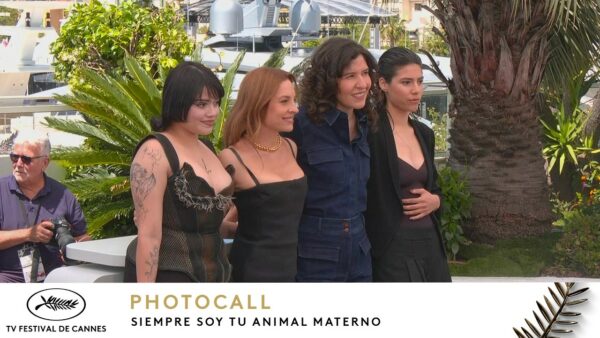 SIEMPRE SOY TU ANIMAL MATERNO – Photocall – VO – Cannes 2026