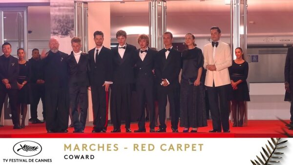 COWARD – Les Marches – VO – Cannes 2026
