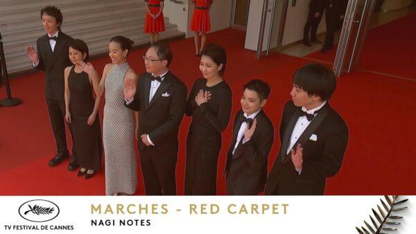 NAGI NOTES – Les marches – VO – Cannes 2026