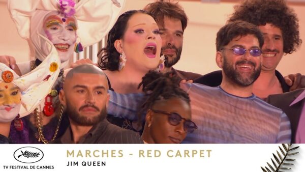 JIM QUEEN – Les Marches – VO – Cannes 2026