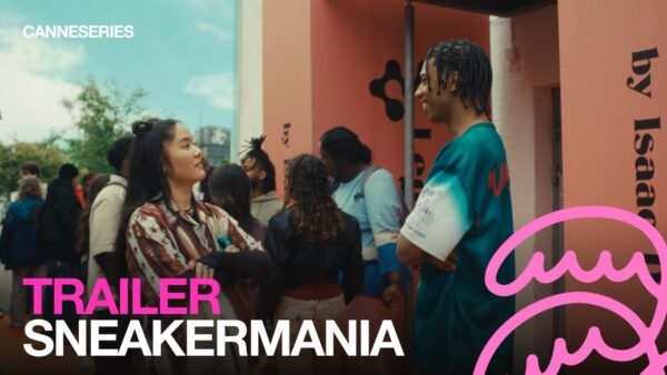 BANDE ANNONCE / SNEAKERMANIA – Compétition Séries Courtes