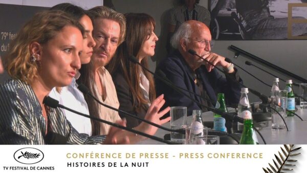 HISTOIRES DE LA NUIT – Conférence de presse – Français – Cannes 2026