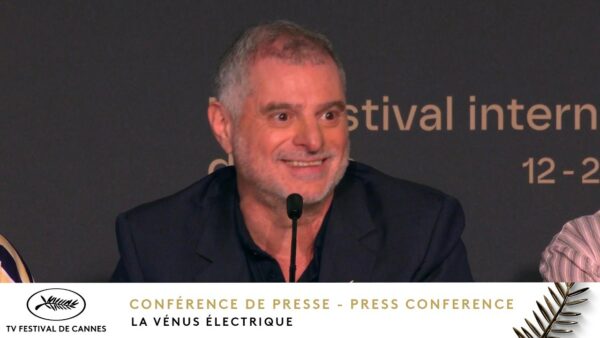 LA VÉNUS ÉLECTRIQUE – Conférence de presse – Français – Cannes 2026